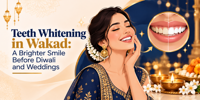  Teeth Whitening in Wakad: A Brighter Smile Before Diwali and Weddings